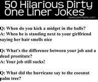 dirty dad jokes one liners|funny rude jokes one liners.